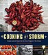 Cooking up a storm : recipes lost and found from The Times-Picayune of New Orleans