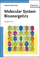 Molecular system bioenergetics : energy for life