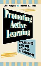 Promoting active learning : strategies for the college classroom