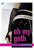 Oh my goth!