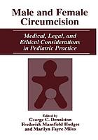 Male and female circumcision : medical, legal, and ethical considerations in pediatric practice