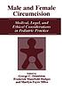 Male and female circumcision : medical, legal,... von George C Denniston