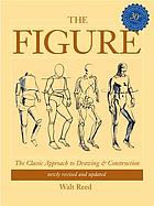 The figure : an approach to drawing and constructing
