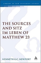 The sources and Sitz im Leben of Matthew 23