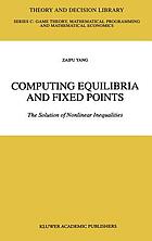 Computing equilibria and fixed points : the solution of nonlinear inequalities