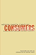 Consumers and citizens : globalization and multicultural... door  Néstor García Canclini 