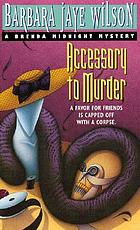 Accessory to murder : a Brenda Midnight mystery