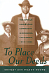 To place our deeds : the African American community... by  Shirley Ann Wilson Moore 