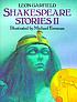 Shakespeare stories II door Leon Garfield