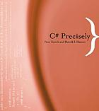 C# precisely