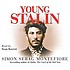 Young Stalin door Sebag Montefiore