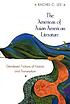 The Americas of Asian American literature : gendered fictions of nation and transnation