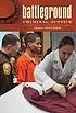 Battleground : criminal justice de Gregg Barak