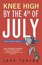 Knee high by the Fourth of July