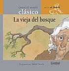 El vieja del bosque