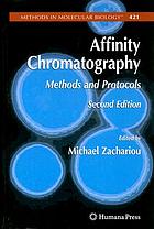 Affinity chromatography : methods and protocols