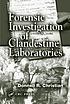 Forensic investigation of clandestine laboratories by  Donnell R Christian 