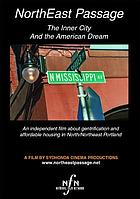 Northeast passage : the inner city and the American dream