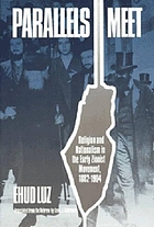 Parallels meet : religion and nationalism in the early Zionist movement (1882-1904)