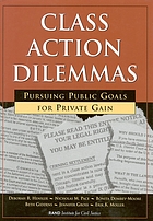 Class action dilemmas : pursuing public goals for private gain