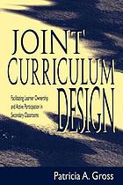 Joint curriculum design : facilitating learner ownership and active participation in secondary classrooms
