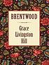 Brentwood door Grace Livingston Hill