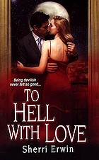 To Hell with love