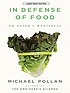 In defense of food : an eater's manifesto von Michael Pollan