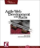 Agile web development with rails : a Pragmatic guide