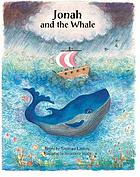 Jonah and the whale : a story from the Bible