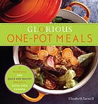 Glorious one-pot meals : a revolutionary new quick and healthy approach to Dutch-oven cooking