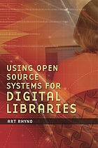 Using open source systems for digital libraries