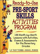 Ready-to-use pre-sport skills activities program