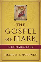 The Gospel of Mark : a commentary