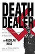Death dealer : the memoirs of the SS Kommandant at Auschwitz
