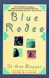 Blue rodeo por Jo-Ann Mapson