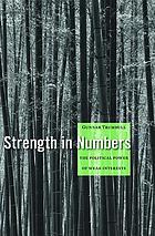 Strength in numbers : the political power of weak interests