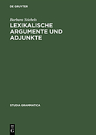 Lexikalische Argumente und Adjunkte : zum semantischen Beitrag von verbalen Präfixen und Partikeln
