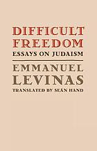 Difficult freedom : essays on Judaism