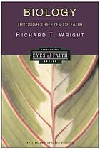 Biology through the eyes of faith