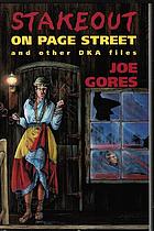 Stakeout on Page Street : and other DKA files