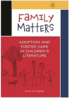 Family Matters: Adoption and Foster Care in Children's Literature cover image