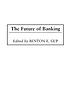The future of banking de Benton E Gup