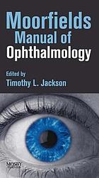 Moorfields manual of ophthalmology