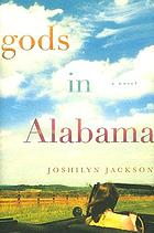 Gods in Alabama
