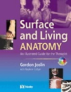 Surface and living anatomy : an illustrated guide for the therapist