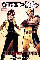 Wolverine and Jubilee. Curse of the mutants