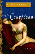 The courtesan : a novel