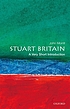 Stuart Britain : a very short introduction by  J  S Morrill 
