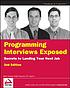Programming interviews exposed : secrets to landing... von John Mongan